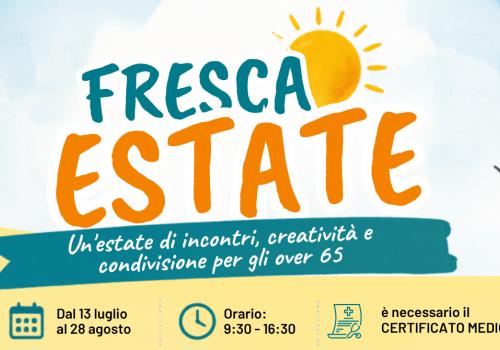 Invecchiamento attivo: al via le attività di Fresca Estate